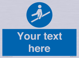 Custom Use Hand Rail Sign